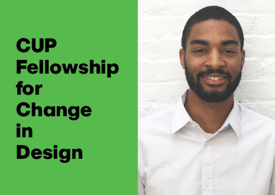 Announcing the 2017 CUP Fellow for Change in Design