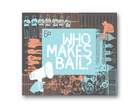 Who Makes Bail?