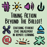 Taking Action Beyond the Ballot!